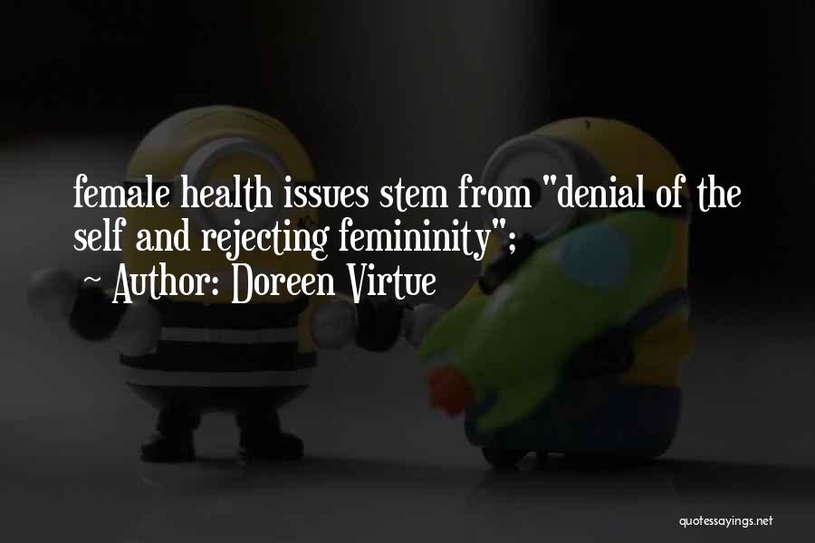 Female Stem Quotes By Doreen Virtue