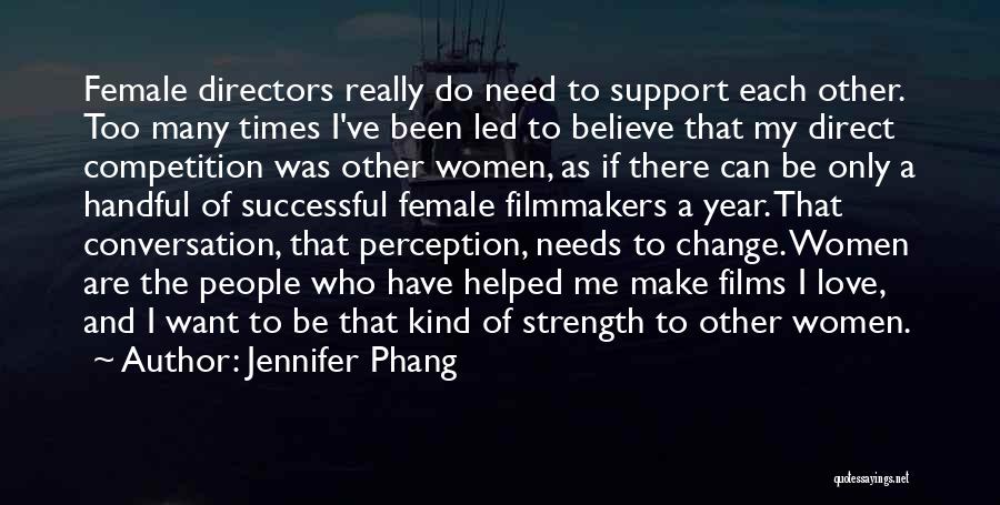 Female Strength Quotes By Jennifer Phang