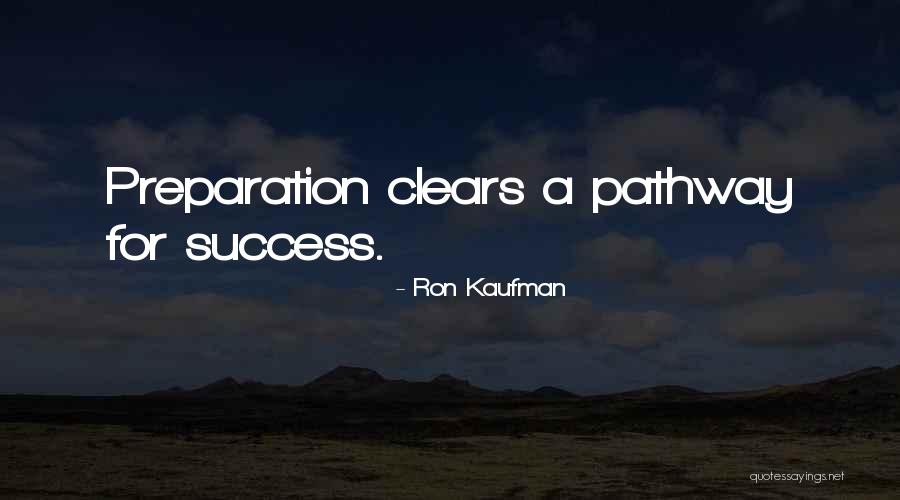 Female Trailblazer Quotes By Ron Kaufman