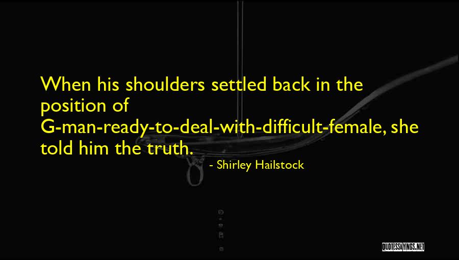 Female Truth Quotes By Shirley Hailstock Female Truth Quotes By Shirley Hailstock