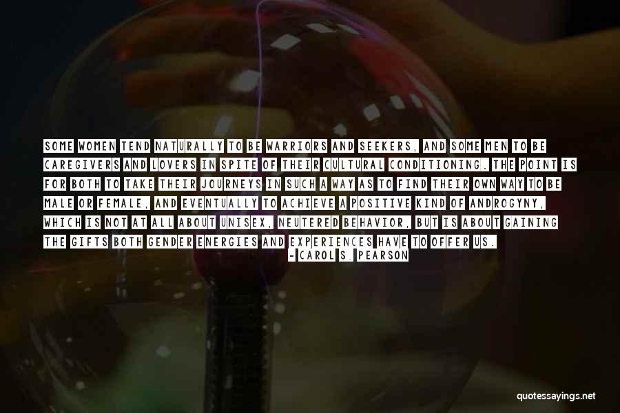 Female Warriors Quotes By Carol S. Pearson Female Warriors Quotes By Carol S. Pearson