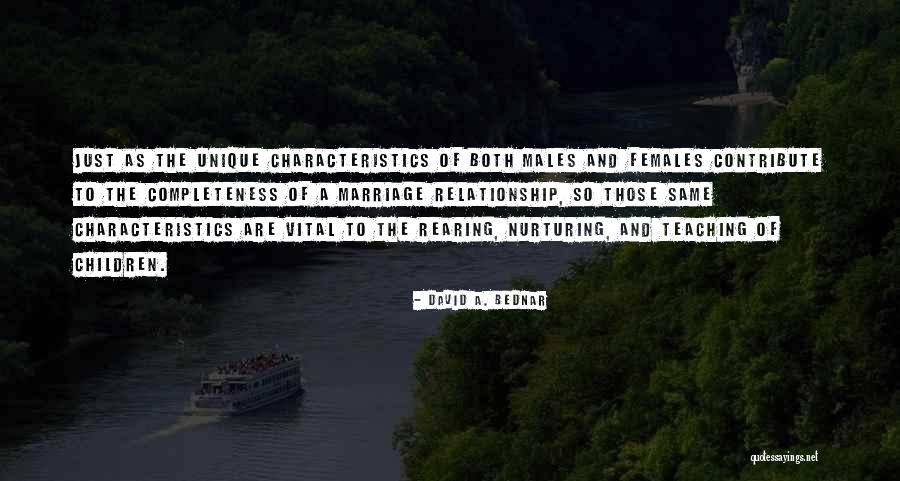 Females And Males Quotes By David A. Bednar Females And Males Quotes By David A. Bednar
