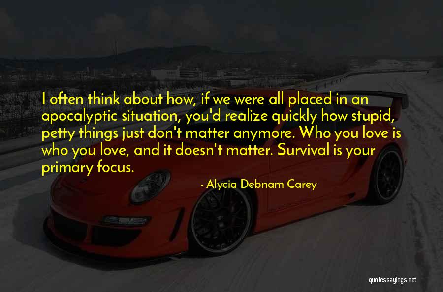 Femeie De Servici Quotes By Alycia Debnam Carey Femeie De Servici Quotes By Alycia Debnam Carey