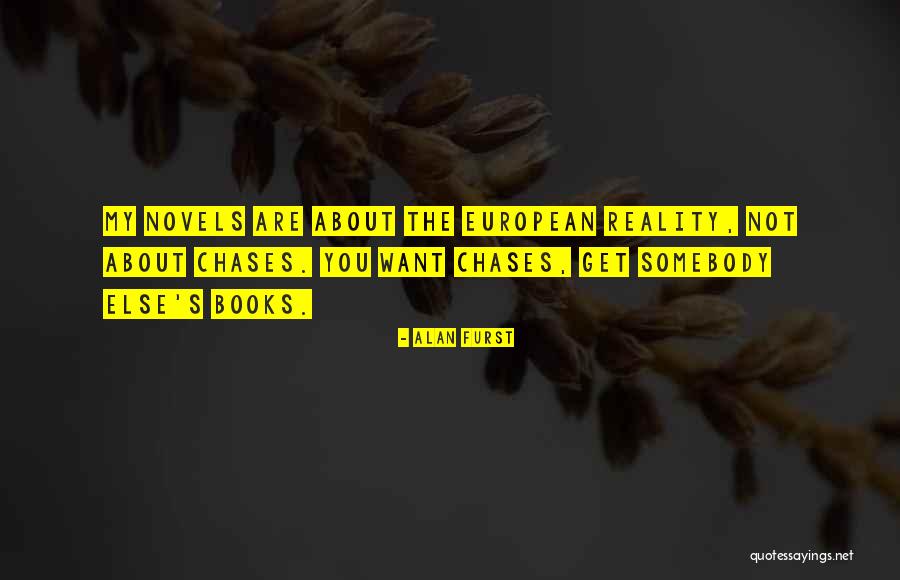 Femelle 20 Quotes By Alan Furst Femelle 20 Quotes By Alan Furst