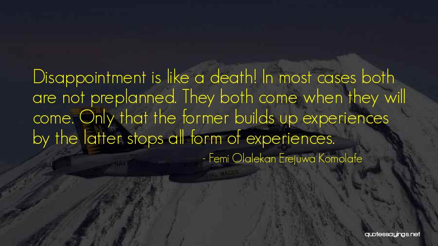 Femi Olalekan Erejuwa Komolafe Quotes 236865 Femi Olalekan Erejuwa Komolafe Quotes 236865
