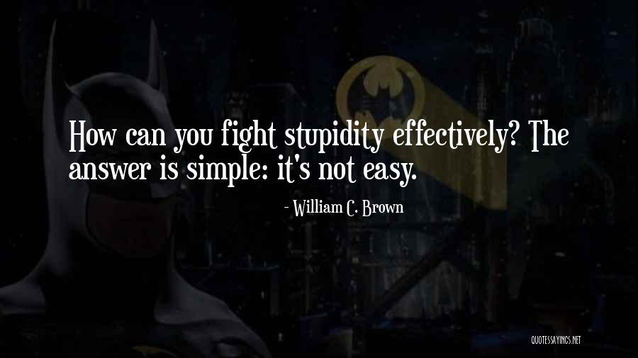Femicide Protests Quotes By William C. Brown Femicide Protests Quotes By William C. Brown