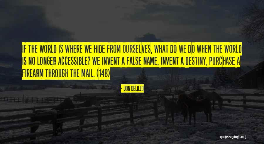 Femina Forum Quotes By Don DeLillo Femina Forum Quotes By Don DeLillo