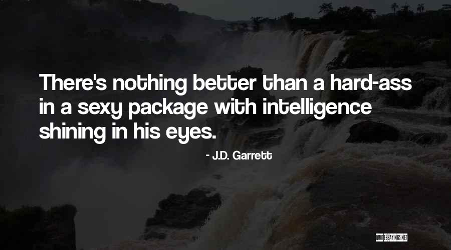 Feminelle Quotes By J.D. Garrett Feminelle Quotes By J.D. Garrett