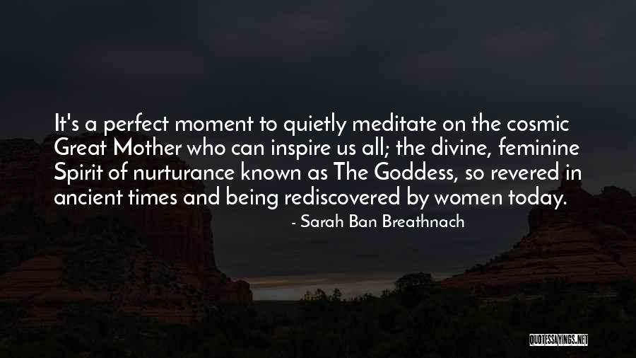 Feminine Divine Quotes By Sarah Ban Breathnach Feminine Divine Quotes By Sarah Ban Breathnach