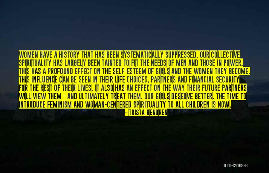 Feminine Divine Quotes By Trista Hendren Feminine Divine Quotes By Trista Hendren