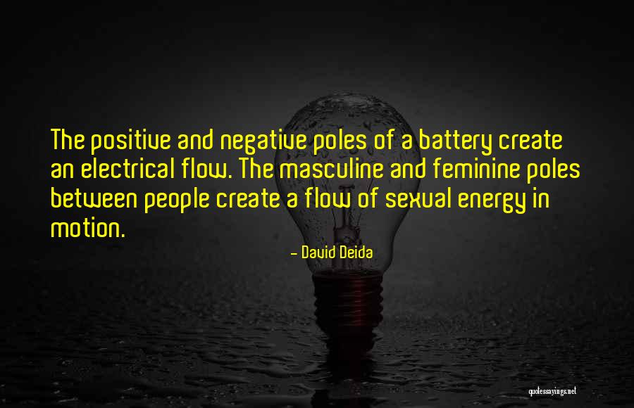 Feminine Energy Quotes By David Deida