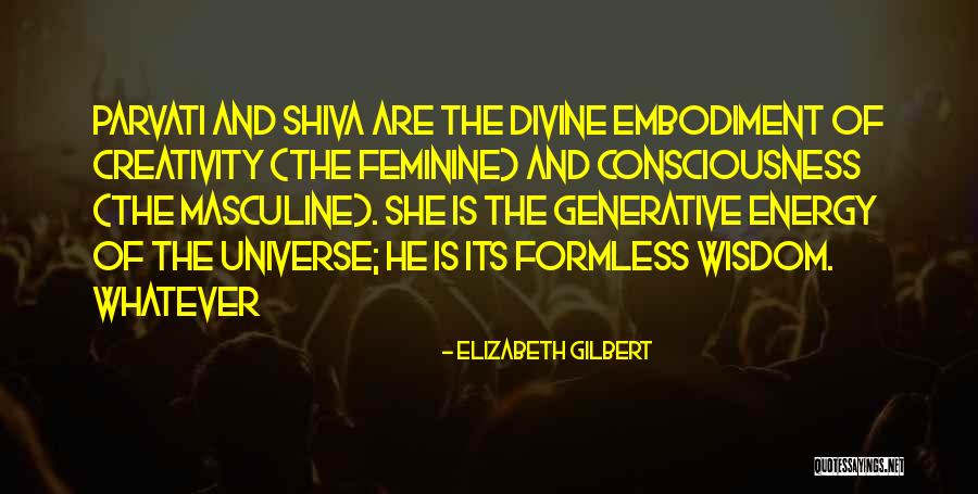 Feminine Energy Quotes By Elizabeth Gilbert Feminine Energy Quotes By Elizabeth Gilbert