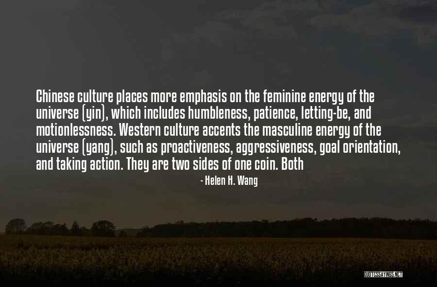 Feminine Energy Quotes By Helen H. Wang Feminine Energy Quotes By Helen H. Wang