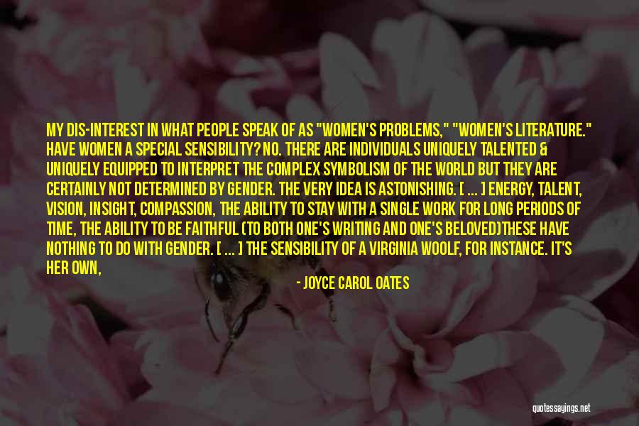 Feminine Energy Quotes By Joyce Carol Oates