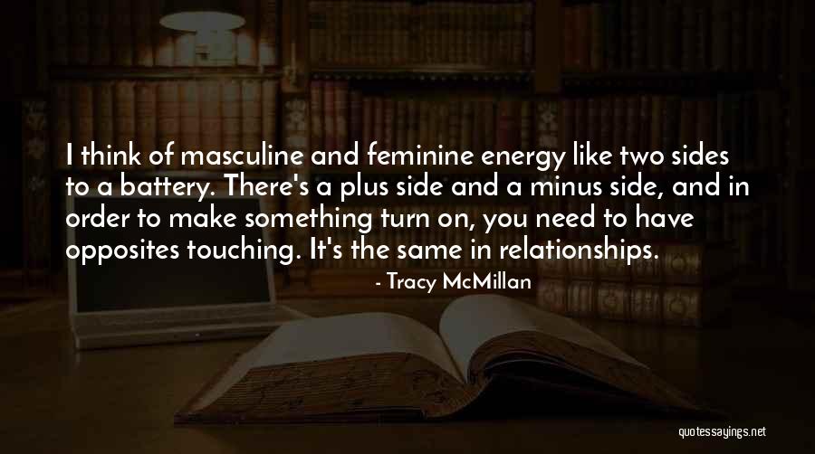 Feminine Energy Quotes By Tracy McMillan Feminine Energy Quotes By Tracy McMillan