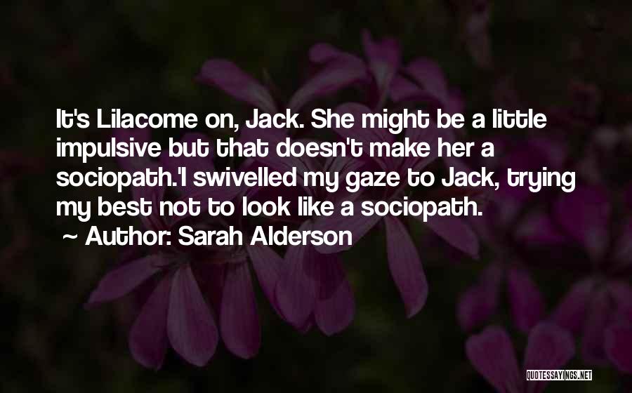 Feminine Grace Quotes By Sarah Alderson