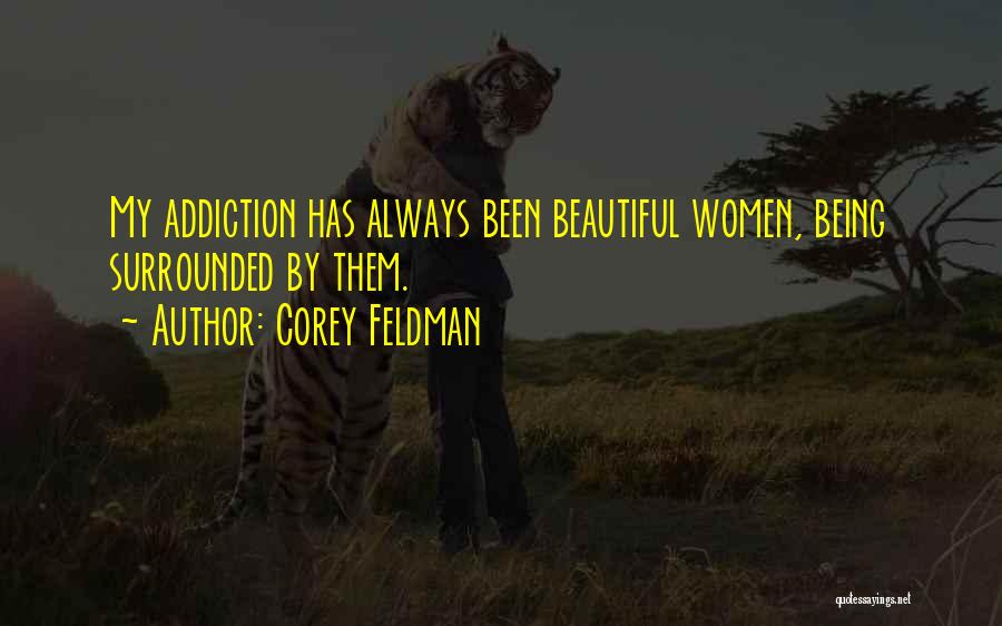 Feminine Magic Quotes By Corey Feldman