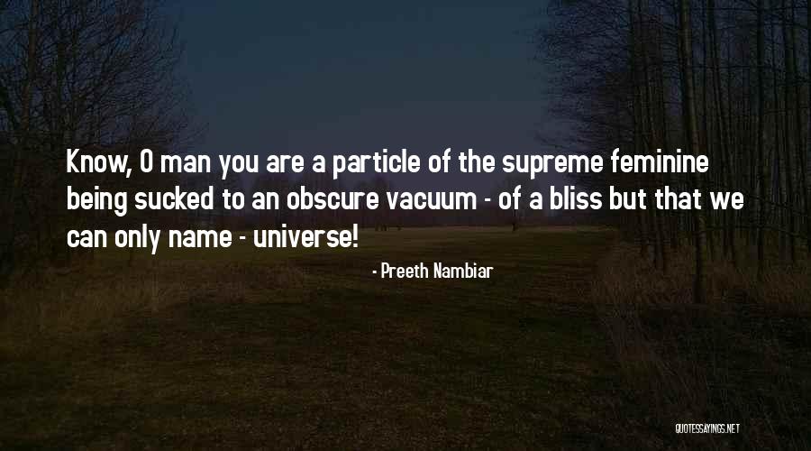 Feminine Principle Quotes By Preeth Nambiar Feminine Principle Quotes By Preeth Nambiar