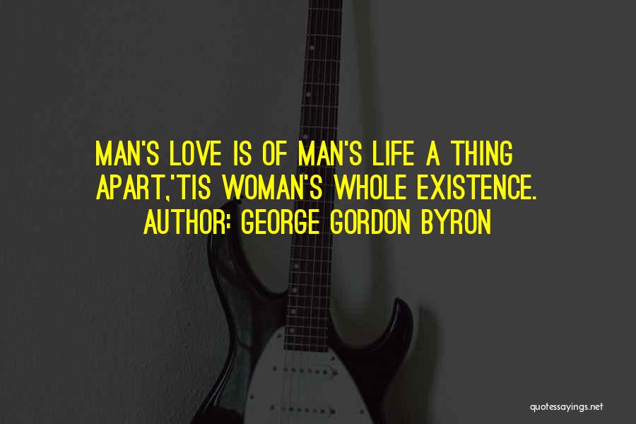 Feminine Woman Quotes By George Gordon Byron