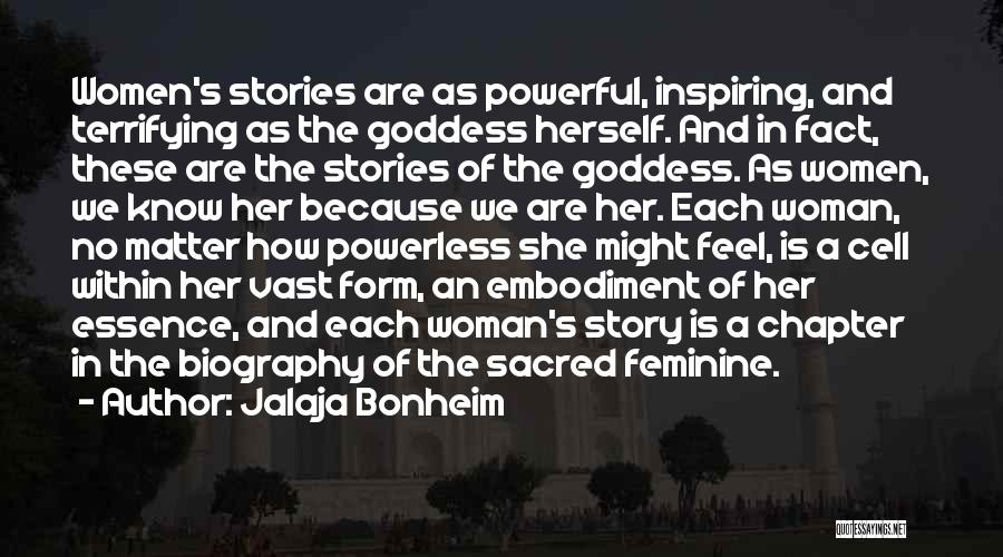 Feminine Woman Quotes By Jalaja Bonheim