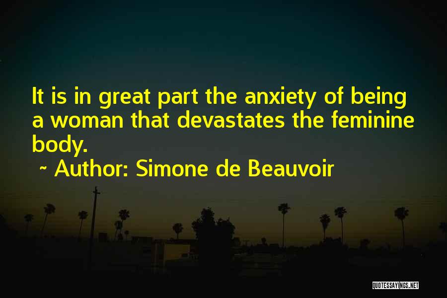 Feminine Woman Quotes By Simone De Beauvoir