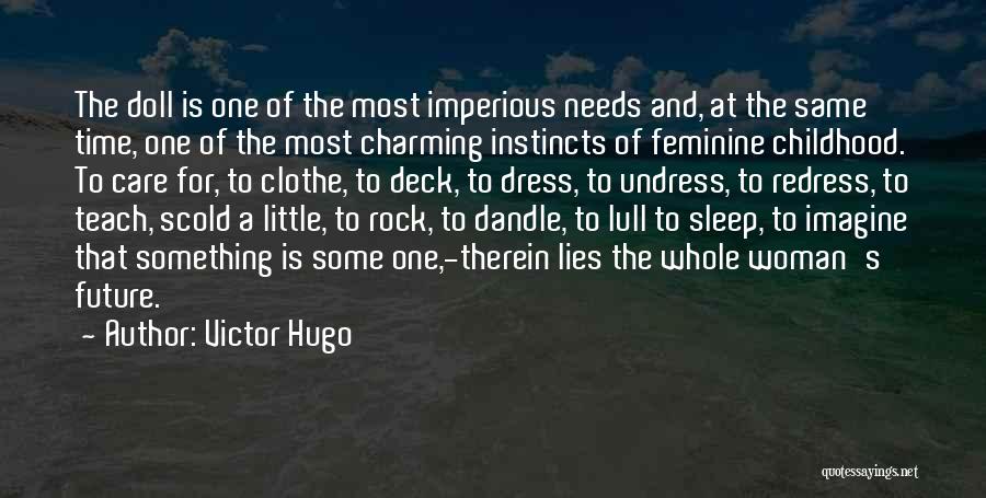 Feminine Woman Quotes By Victor Hugo