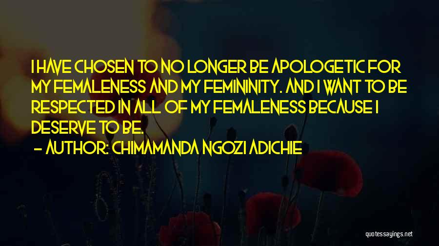 Femininity Quotes By Chimamanda Ngozi Adichie