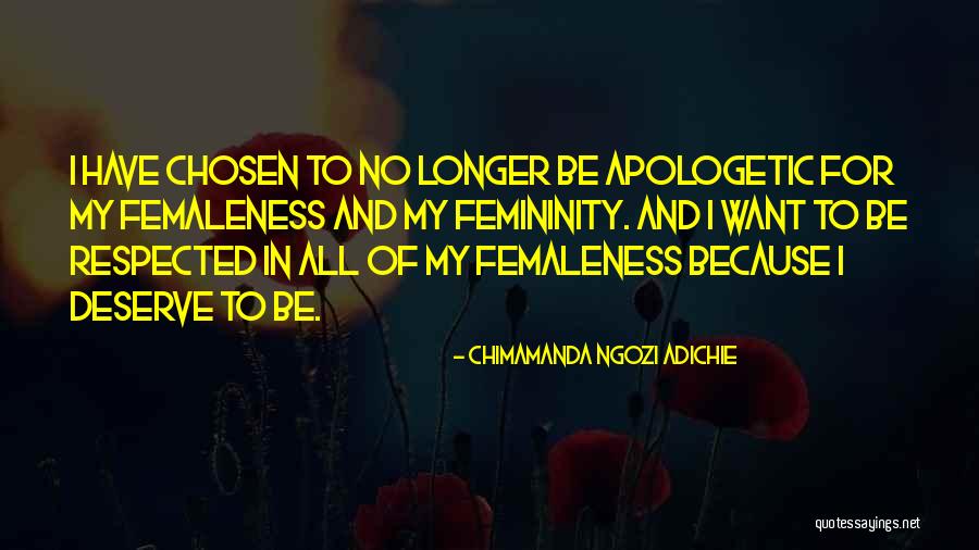 Femininity Quotes By Chimamanda Ngozi Adichie