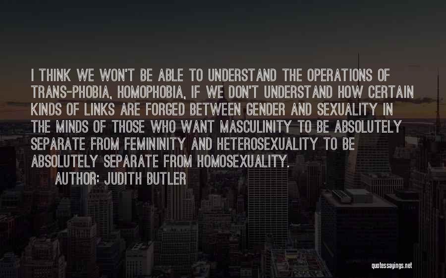 Femininity Quotes By Judith Butler