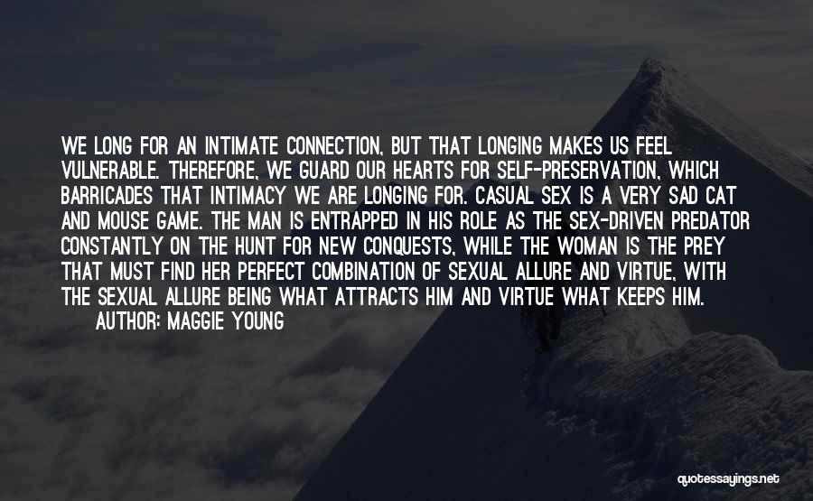 Femininity Quotes By Maggie Young