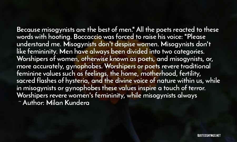 Femininity Quotes By Milan Kundera