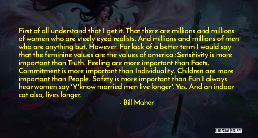 Feminism And Marriage Quotes By Bill Maher