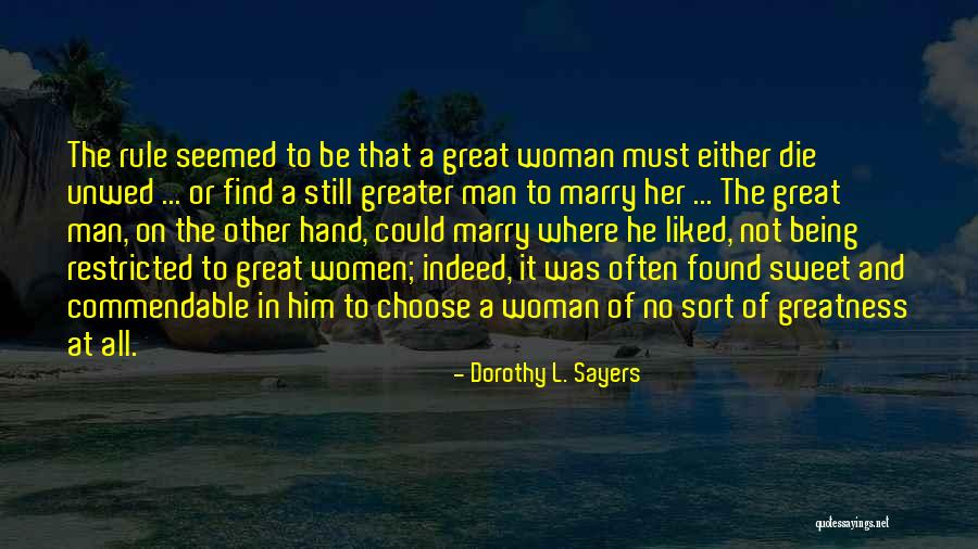 Feminism And Marriage Quotes By Dorothy L. Sayers