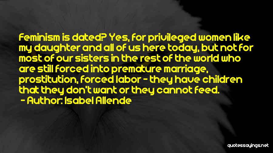 Feminism And Marriage Quotes By Isabel Allende