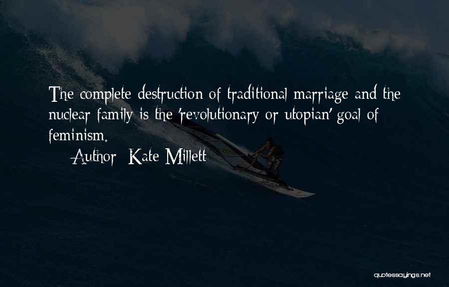 Feminism And Marriage Quotes By Kate Millett