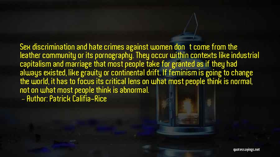 Feminism And Marriage Quotes By Patrick Califia-Rice