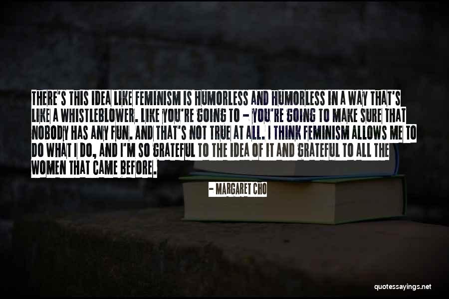 Feminism Quotes By Margaret Cho Feminism Quotes By Margaret Cho