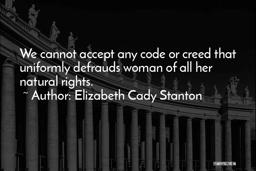 Feminism Rights Quotes By Elizabeth Cady Stanton