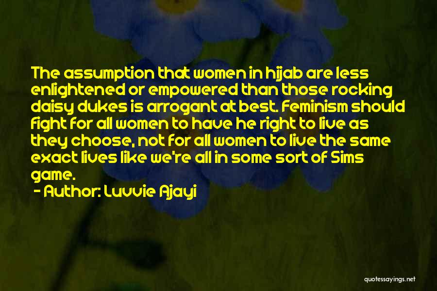 Feminism Rights Quotes By Luvvie Ajayi