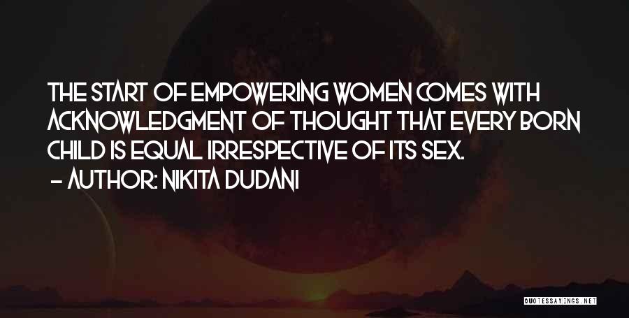 Feminism Rights Quotes By Nikita Dudani