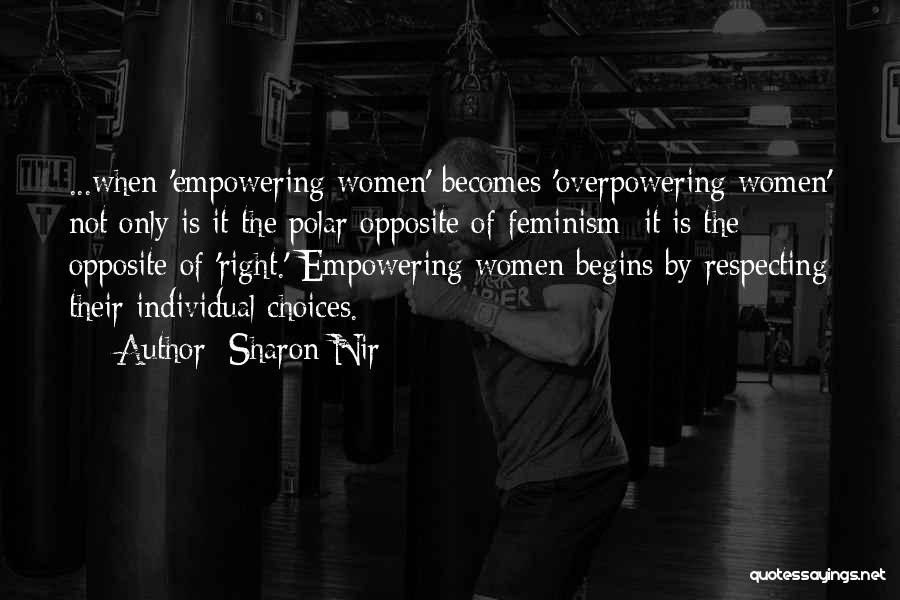 Feminism Rights Quotes By Sharon Nir