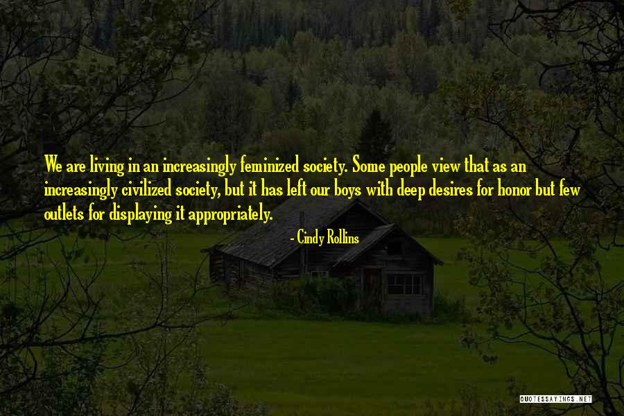 Feminism Society Quotes By Cindy Rollins Feminism Society Quotes By Cindy Rollins