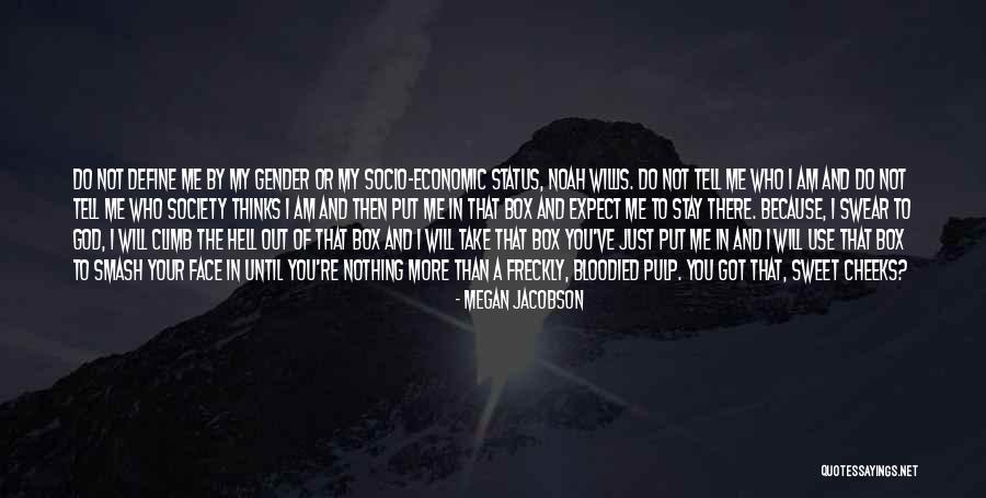 Feminism Society Quotes By Megan Jacobson Feminism Society Quotes By Megan Jacobson
