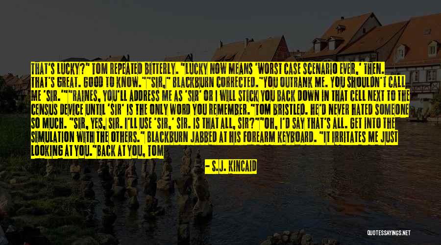 Feminisme Liberal Quotes By S.J. Kincaid Feminisme Liberal Quotes By S.J. Kincaid