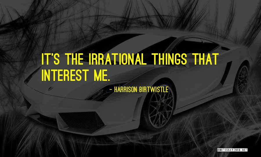 Feminisms Reader Quotes By Harrison Birtwistle Feminisms Reader Quotes By Harrison Birtwistle
