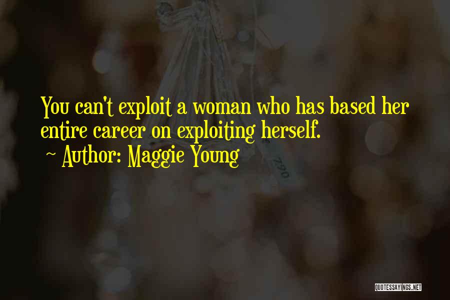 Feminist Author Quotes Quotes By Maggie Young