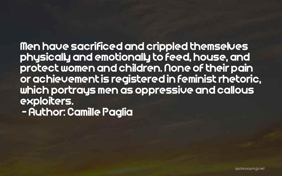 Feminist Rhetoric Quotes By Camille Paglia