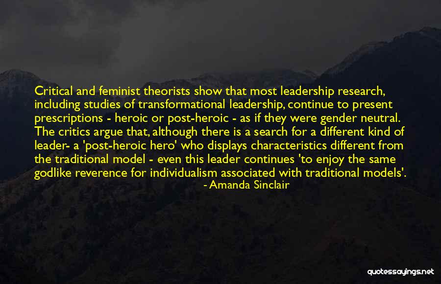Feminist Theorists Quotes By Amanda Sinclair Feminist Theorists Quotes By Amanda Sinclair