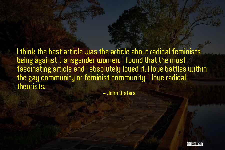 Feminist Theorists Quotes By John Waters Feminist Theorists Quotes By John Waters