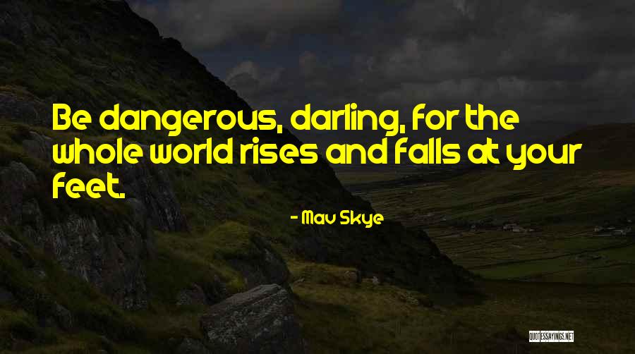 Femme Fatale Quotes By Mav Skye Femme Fatale Quotes By Mav Skye
